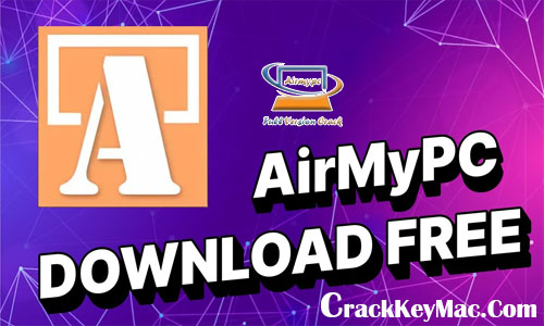 airmypc free download with crack CKM
