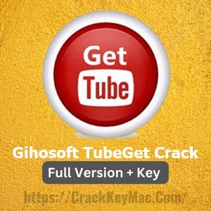 Gihosoft TubeGet Crack Key Free